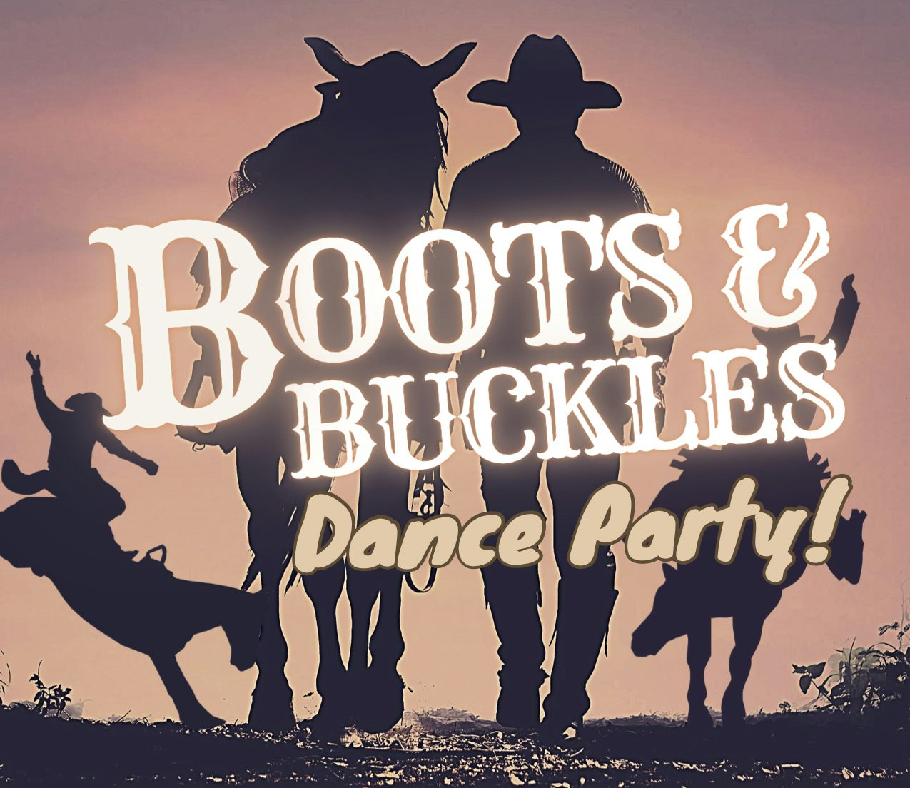 Boots & Buckles Dance Party>