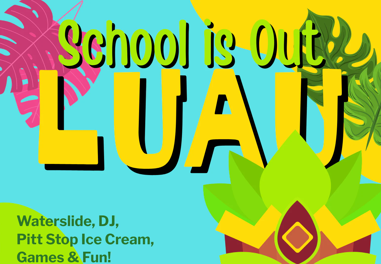 School's Out Luau>